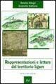 Libro Rappresentazioni e letture del territorio ligure Renata Allegri , Graziella Galliano