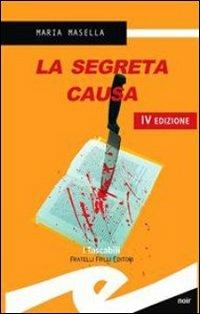 La segreta causa - Maria Masella - copertina