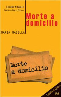Morte a domicilio - Maria Masella - copertina
