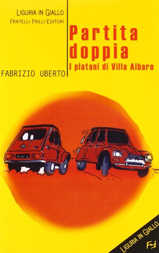 Partita doppia. I platani di villa Albaro - Fabrizio Uberto - copertina