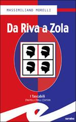 Da Riva a Zola