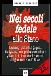 Nei secoli fedele allo stato - Michele Ruggiero - copertina