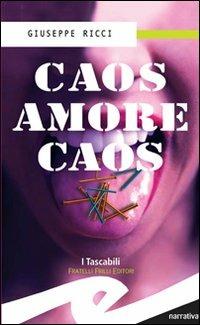 Caos amore caos - Giuseppe Giusva Ricci - copertina