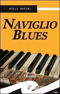 Naviglio blues - Adele Marini - copertina