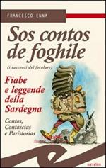Contos de foghile. Fiabe e leggende della Sardegna. (Sos)