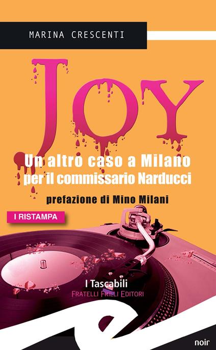 Joy. Un altro caso a Milano per il commissario Narducci - Marina Crescenti - copertina