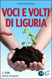 Voci e volti di Liguria - Enzo Melillo - copertina