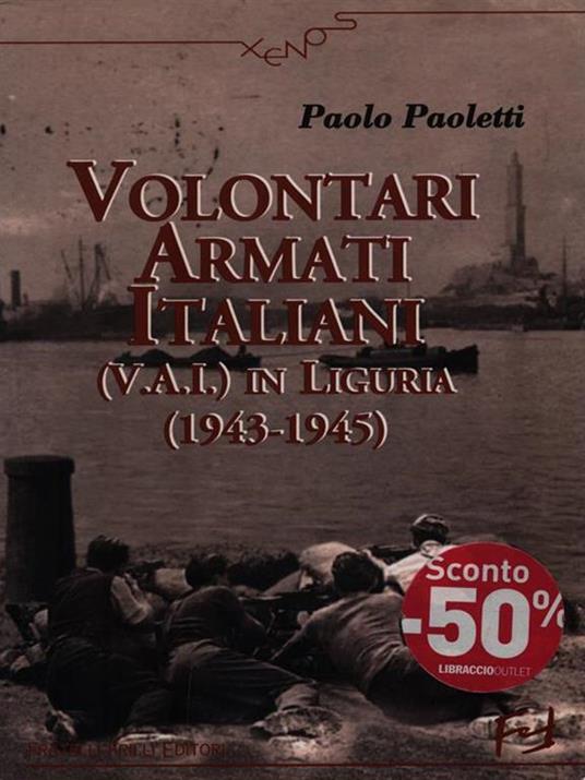 Volontari armati italiani - Paolo Paoletti - 2