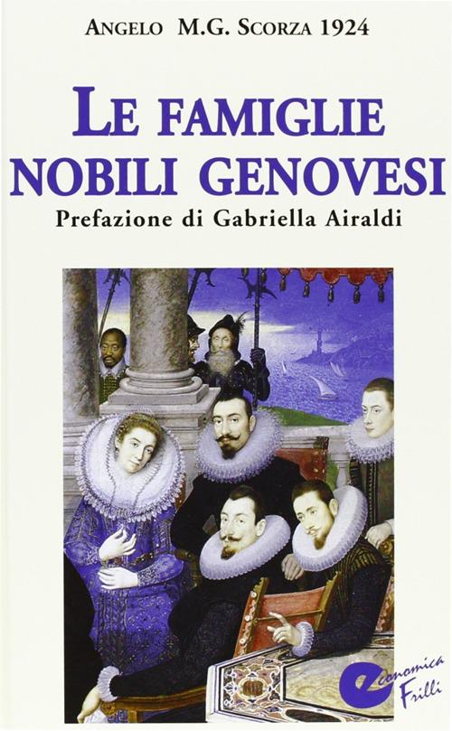 Famiglie nobili genovesi - Angelo Scorza - copertina