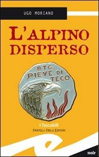 L' alpino disperso - Ugo Moriano - copertina