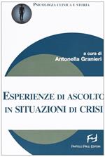 Esperienze di ascolto in situazioni di crisi