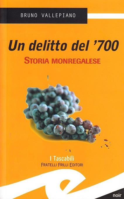 Un delitto del '700 - Bruno Vallepiano - copertina