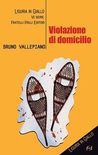 Violazione di domicilio - Bruno Vallepiano - copertina