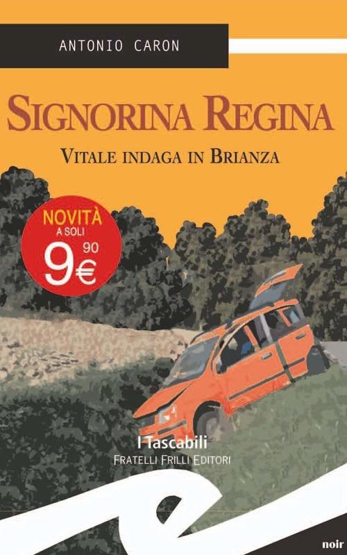 Signorina Regina. Vitale indaga in Brianza - Antonio Caron - copertina