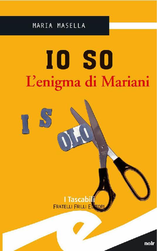 Io so. L'enigma di Mariani - Maria Masella - ebook