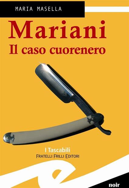 Mariani. Il caso cuorenero - Maria Masella - ebook