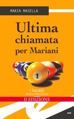 Ultima chiamata per Mariani