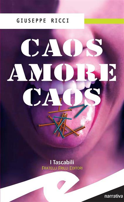 Caos amore caos - Giuseppe Giusva Ricci - ebook