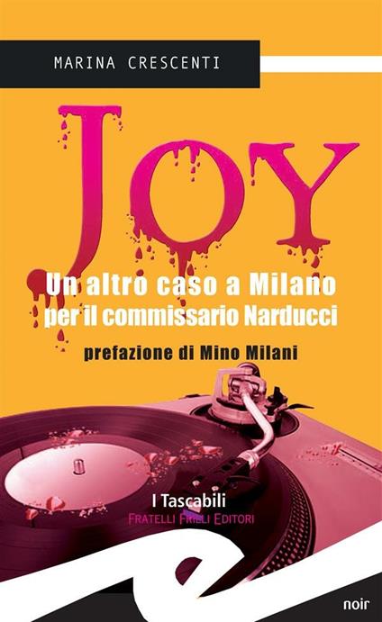 Joy. Un altro caso a Milano per il commissario Narducci - Marina Crescenti - ebook