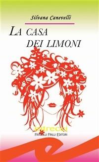 La casa dei limoni - Silvana Canevelli - ebook