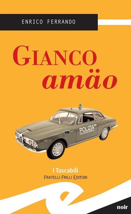 Gianco amäo - Enrico Ferrando - ebook