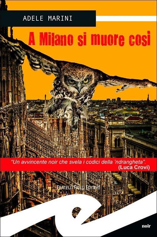 A Milano si muore così - Adele Marini - copertina