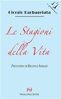 Le stagioni della vita - Giorgio Barbagelata - ebook