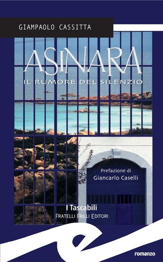 Asinara. Il rumore del silenzio - Giampaolo Cassitta - ebook