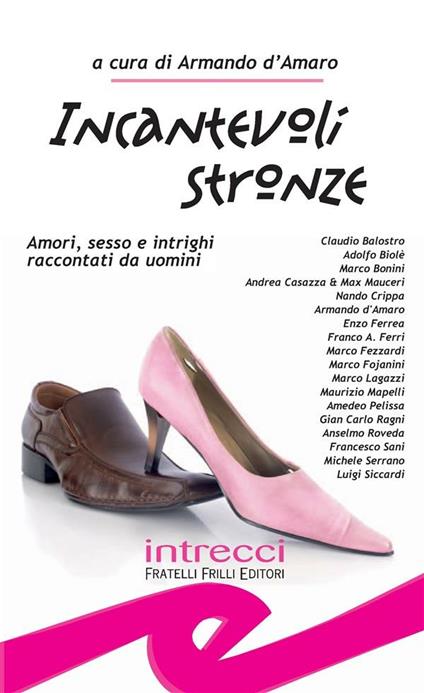 Incantevoli stronze - Armando D'Amaro - ebook