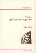 Plotino, gli gnostici e Agostino