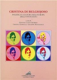 Cristina di Belgiojoso. Politica e cultura nell'Europa dell'Ottocento - copertina