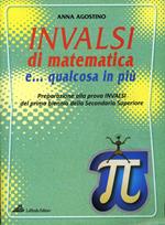 INVALSI di matematica e... qualcosa in più