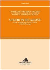 Generi in relazione. Scuole, servizi educativi 0/6 e famiglie in Emilia Romagna - copertina