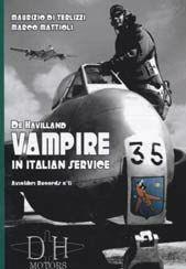 Libro De Havilland Vampire in italian service. Ediz. italiana e inglese Maurizio Di Terlizzi , Marco Mattioli