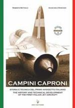 Campini Caproni. Storia e tecnica del primo aviogetto italiano-The history and technical development of the first italian jet aircraft
