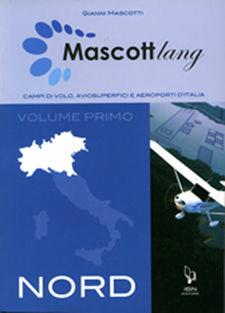 Libro Mascottlang. Nord Gianni Mascotti