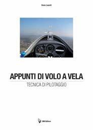 Libro Appunti di volo a vela. Tecnica di pilotaggio Dario Laureti