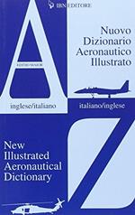 Nuovo dizionario aeronautico illustrato