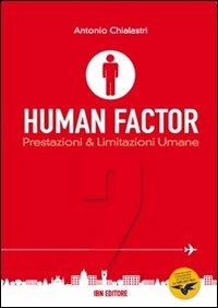 Human factor. Vol. 2: Prestazioni & limitazioni umane. - Antonio Chialastri - copertina