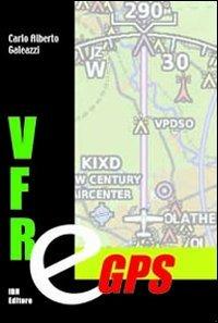 VFR & GPS - Carlo A. Galeazzi - copertina