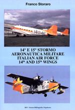 14° e 15° stormo aeronautica militare-Italian air force 14th and 15th wings. Ediz. bilingue