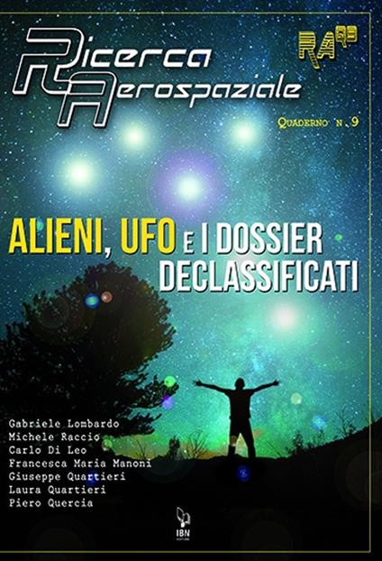 Alieni, UFO e i dossier declassificati - copertina