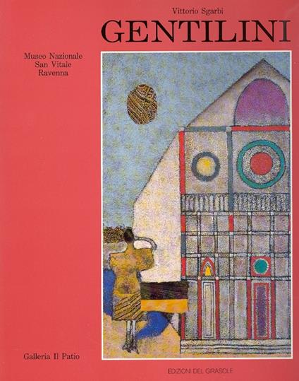 Gentilini. Catalogo - Vittorio Sgarbi - copertina