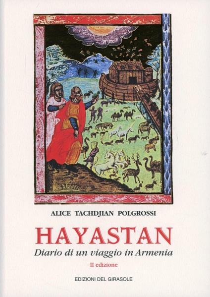 Hayastan. Diario di un viaggio in Armenia - Alice Tachdjian Polgrossi - copertina