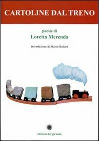 Cartoline dal treno - Loretta Merenda - copertina