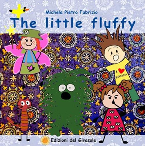 The little fluffy. Le meraviglie del peloso. Vol. 3 - Michela Gardelli,Pietro Malavolti,Fabrizio Malavolti - copertina