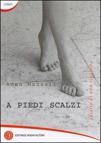 A piedi scalzi - Anna Mazzali - copertina