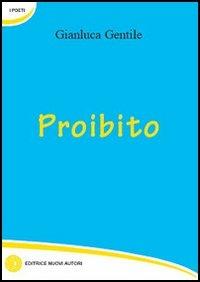 Proibito - Gianluca Gentile - copertina