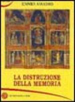 Libro La distruzione della memoria Ennio Amadio