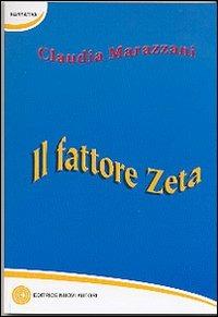 Il fattore zeta - Claudio Marazzani - copertina